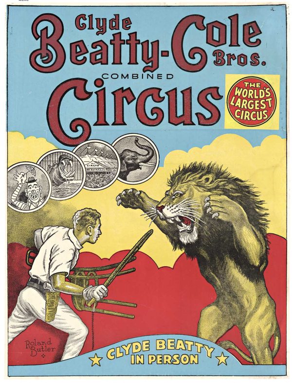 Vintage Clyde Beatty Cole Bros. Combined Circus lion tamer poster by Roland Butler, original lithograph, linen-backed, fearless lion tamer with stick and stool controlling roaring lion, circus vignettes, vintage circus advertising art