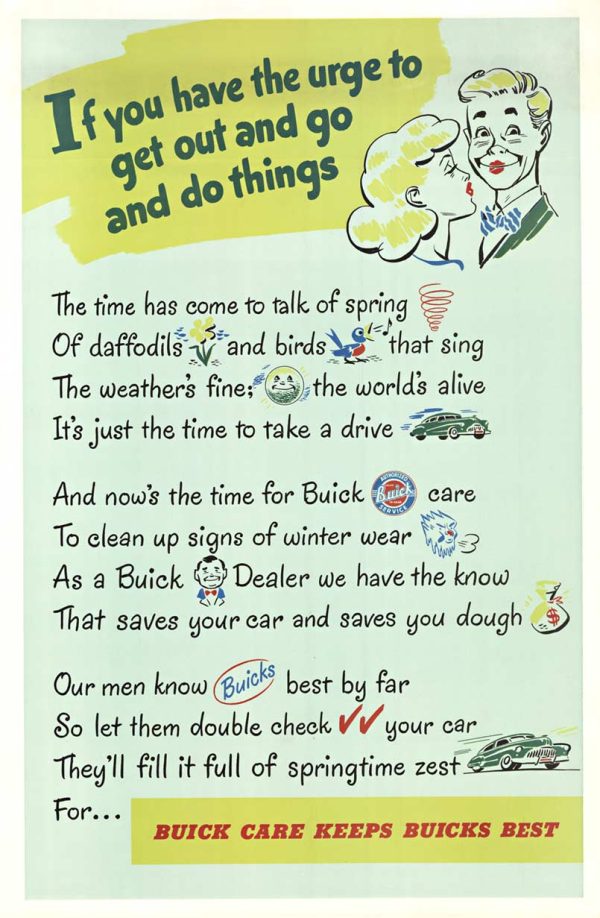 Vintage 1942 Buick Care Roadmaster lithograph poster with spring poetry (daffodils, singing birds, the world alive) and illustrated Roadmaster racing away. Verse format, yellow and green tones, linen-backed, very good condition.