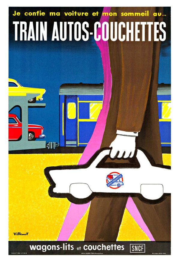 Colorful vintage French travel poster by Bernard Villemot showing a couple strolling in the foreground while an SNCF train and automobiles are pictured in the background, with text about “Train Autos-Couchettes.”