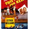 Original “This Time For Keeps” (1947) MGM Technicolor vintage movie poster featuring Esther Williams, with NSS: 47/486; archival linen backed in very good condition; restored theater fold marks; colorful stage and swimming-related artwork; includes Certificate of Authenticity.