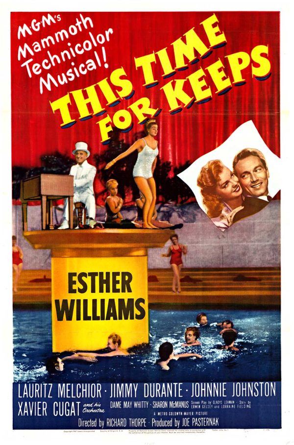 Original “This Time For Keeps” (1947) MGM Technicolor vintage movie poster featuring Esther Williams, with NSS: 47/486; archival linen backed in very good condition; restored theater fold marks; colorful stage and swimming-related artwork; includes Certificate of Authenticity.