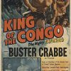 Vintage US 1-sheet movie poster for “KING OF THE CONGO” (Chapter 1: “Mission of Menace”), featuring “BUSTER CRABBE,” “The Mighty THUNDA,” bold “KING OF CONGO” title artwork, “MISSION OF MENACE” at the bottom, and Columbia Super-Special serial text with additional cast/credits in the lower section.