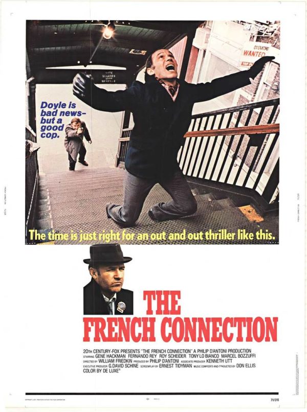 1971 The French Connection U.S. 30x40 printer’s proof poster showing Gene Hackman running beneath an elevated train with bold red title below.
