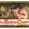 Original half sheet vintage movie poster for “Miss Robin Crusoe” featuring cast names Amanda Blake, George Nader and Rosalind Hayes, with dramatic period artwork and the title “Miss Robin Crusoe.”