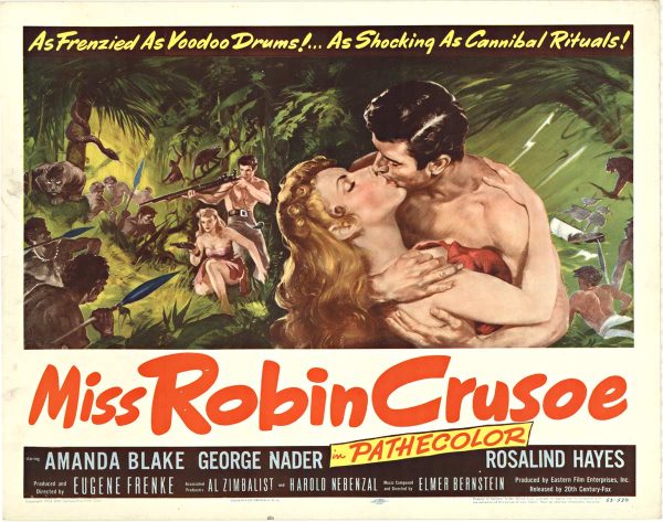 Original half sheet vintage movie poster for “Miss Robin Crusoe” featuring cast names Amanda Blake, George Nader and Rosalind Hayes, with dramatic period artwork and the title “Miss Robin Crusoe.”