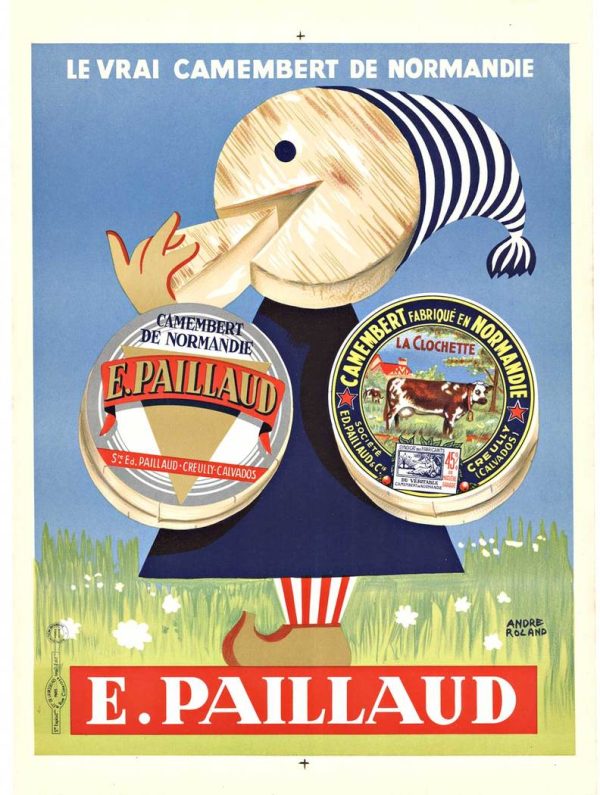 Vintage 1950s–60s French lithograph poster by André Roland for E. PAILLAUD Camembert cheese; features whimsical round-headed figure enjoying triangular cheese slice against blue sky background with pastoral landscape; includes period Paillaud cheese labels and branding; original Normandy dairy advertisement; collectible French cheese ephemera and culinary art from mid-century era.
