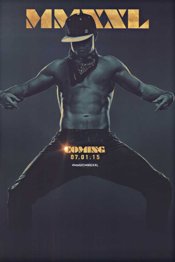 Original prerelease (advance) U.S. one-sheet teaser poster for MAGIC MIKE XXL (2015), “Coming 07.01.15,” unbacked, double-sided, rolled; 27" x 40"; very good condition.