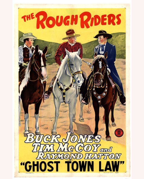 Ghost Town Law “Rough Riders” vintage Western movie poster (27" x 41") featuring Buck Jones, Tim McCoy, and Raymond Hatton, presented on archival linen backing with original fold marks restored and small outside border restoration, titled “Ghost Town Law.”