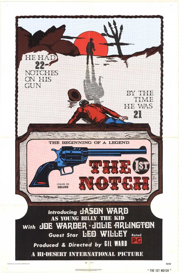 Folded vintage 1-sheet movie poster for “The 1st Notch,” NSS 74/131, Western about a Young Billy the Kid, stars Jason Ward and Joe Warder, directed by Gil War, very good condition with minor edge wear at bottom center.