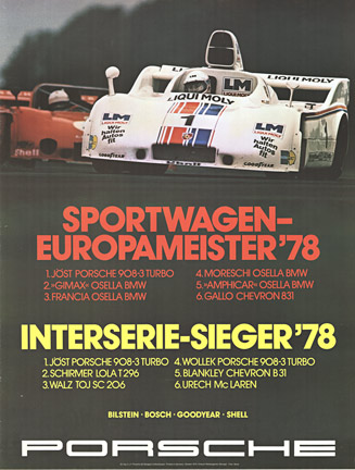 Original 1978 Porsche factory issue racing poster for SPORTWAGEN EUROPAMEISTER â78 / INTERSERIE-SIEGER â78 featuring Jost Porsche 908-3 Turbo.