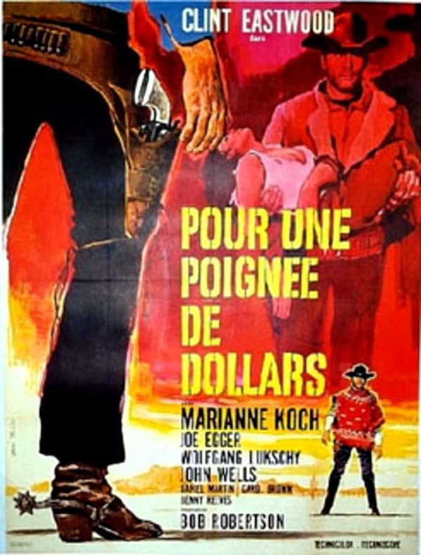Original 1964 French grande poster for Pour une poignée de dollars (A Fistful of Dollars) featuring Clint Eastwood with revolver and bold yellow title text over a red Western scene, linen backed