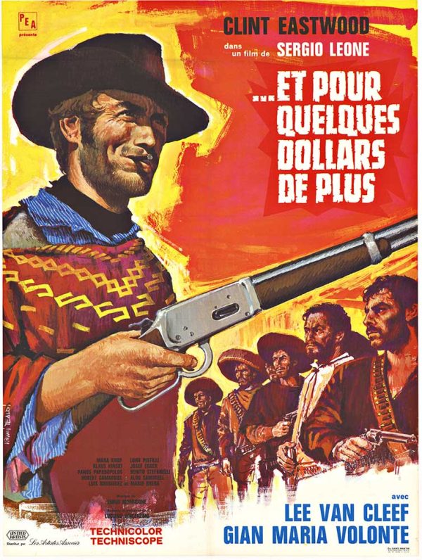 Original 1965 French grande poster for Et pour quelques dollars de plus (For a Few Dollars More) featuring Clint Eastwood with rifle and Lee Van Cleef against a vivid red and yellow Western scene, linen backed