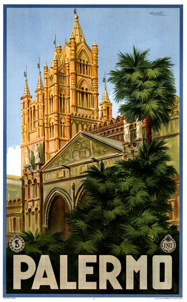 Authentic original Palermo travel poster by Attilio Ravaglia featuring golden Palermo Cathedral with ornate Gothic spires and arches, lush tropical green palm fronds framing the architecture, brilliant blue Mediterranean sky, warm honey-gold stone tones, vintage Italian travel design