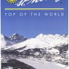 Panoramic winter view of St. Moritz with snow-covered mountains, frozen lake, and blue sky under “Top of the World” text.