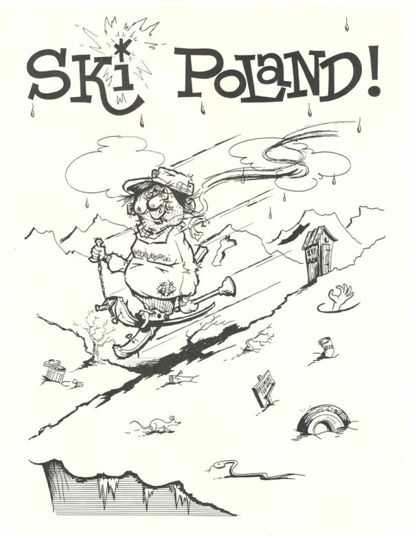 Black and white satirical ski poster showing chaotic skier with improvised gear, Ski Poland by Irv Isaacson