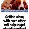 Original 1984 Better-Work motivational workplace poster; close-up of orange tabby cat and reddish-brown dog sharing blue towel with faces in profile suggesting teamwork and cooperation, bold black typography reading "Getting along with each other will help us get ahead together!"—1980s corporate motivational design, linen-backed