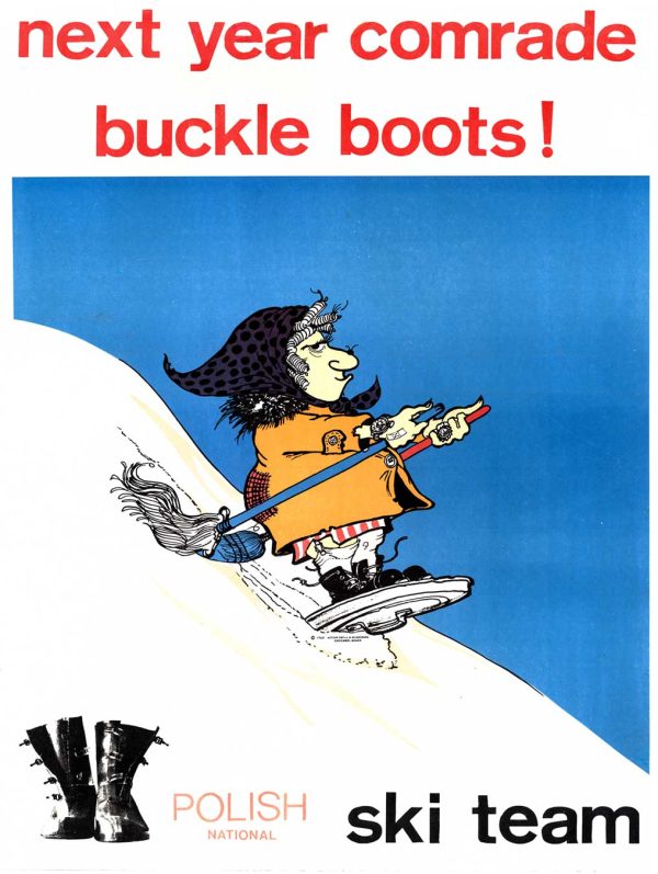 1968 Polish National Ski Team poster featuring dynamic skier descending snowy slope, bold red "Buckle Boots!" typography at top, deep blue sky background, white snow diagonal composition, vintage silkscreen design, patriotic winter sports illustration